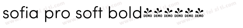 sofia pro soft bold字体转换 sofia pro soft bold字体转换